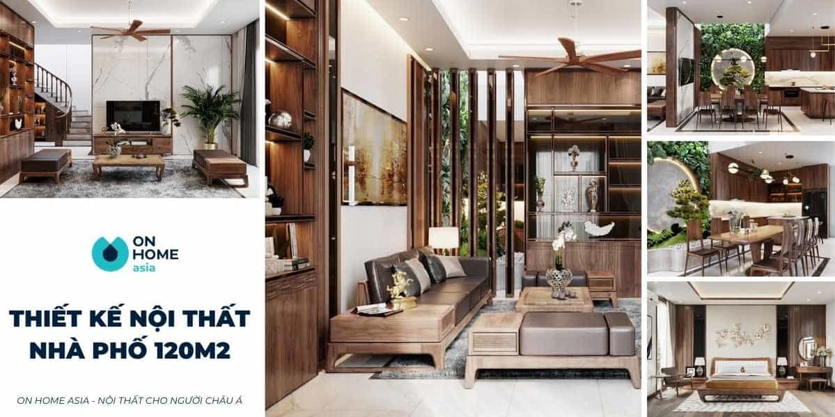 Thiết kế nội thất nhà phố 120m2 những xu hướng đang gây bão hiện nay