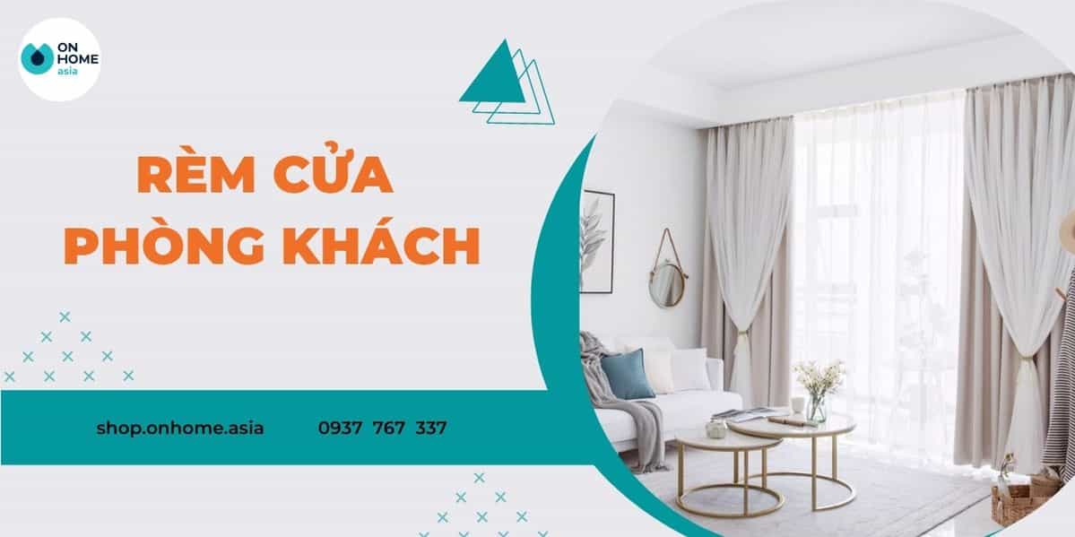 [ Báo giá ] chi tiết 1000+ mẫu rèm cửa phòng khách đẹp, hiện đại nhất