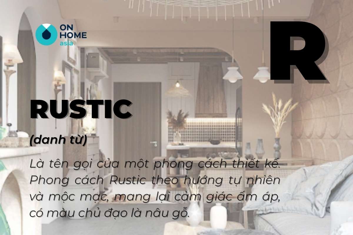 Phong cách Rustic trong thiết kế nội thất