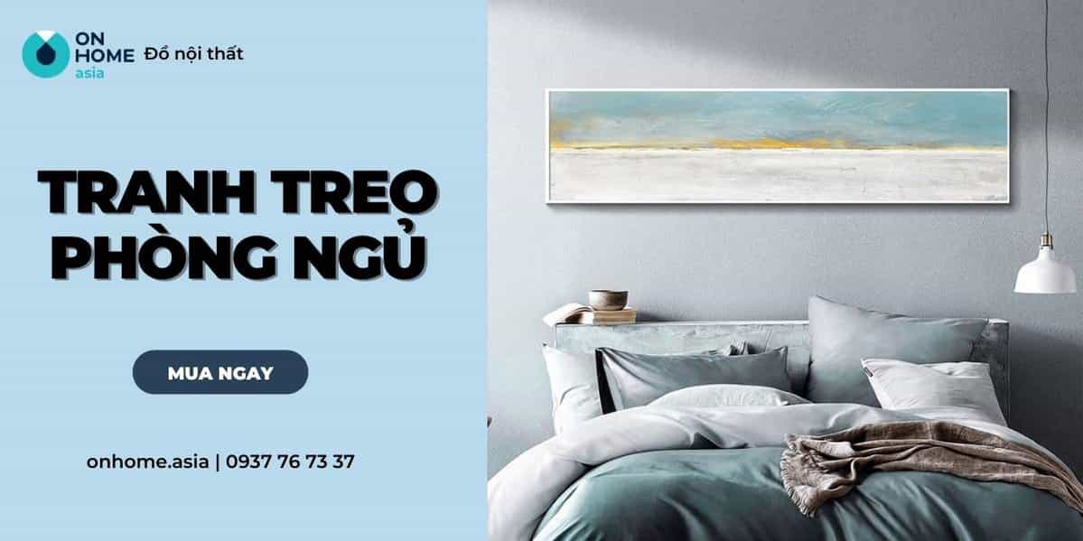 Tranh Treo Phòng Ngủ - Cách Chọn Tranh Mang Lại Tiền Tài
