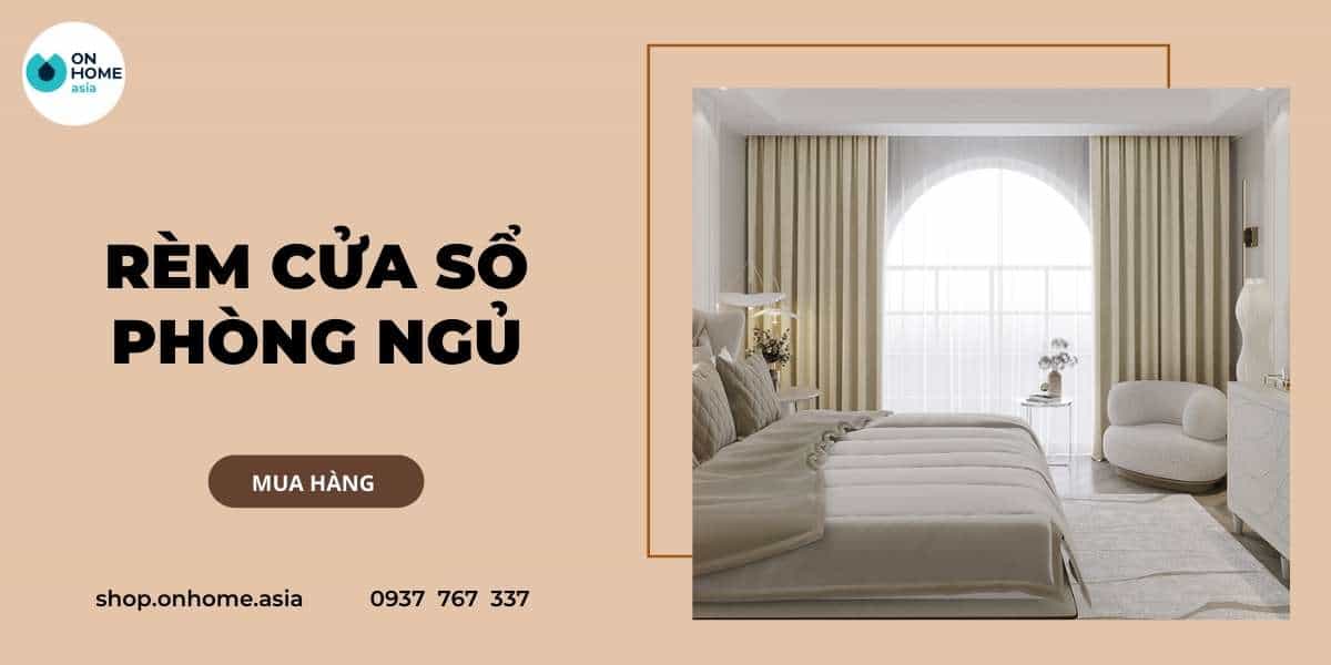 Rèm cửa sổ phòng ngủ