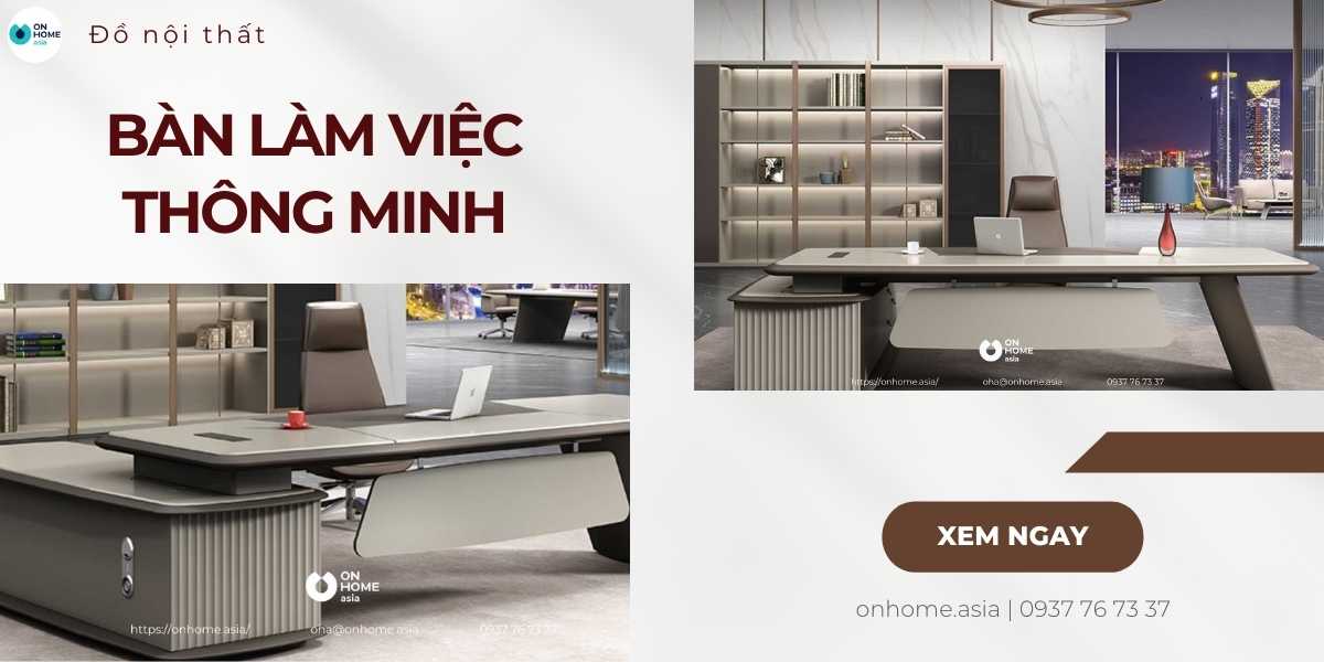 Bàn làm việc thông minh【10 ưu điểm vượt trội】giúp tiết kiệm diện tích