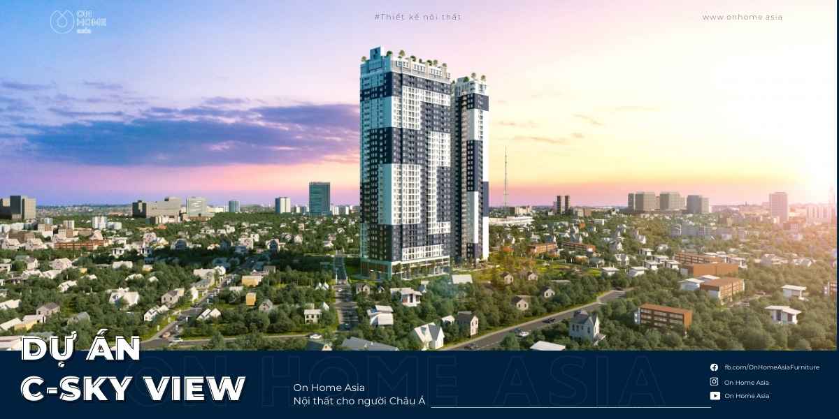 C Sky View | Thiết kế nội thất căn hộ với những ưu đãi hấp dẫn T11/2022