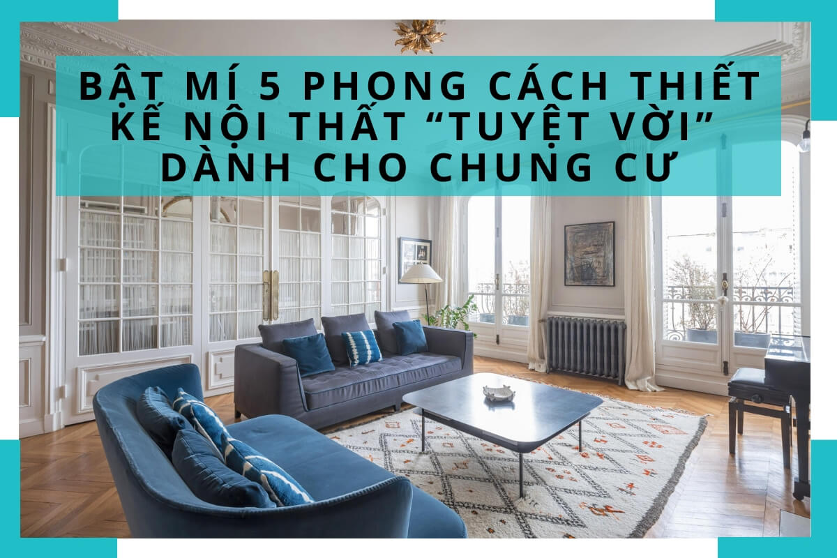Thiết Kế Nội Thất Căn Hộ Chung Cư Phong Cách Hiện Đại Đẹp Nhất