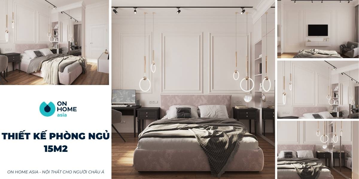 100+ mẫu thiết kế phòng ngủ 15m2 đẹp nhất, dẫn đầu xu hướng hiện nay